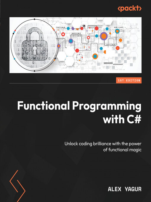 Title details for Functional Programming with C# by Alex Yagur - Available